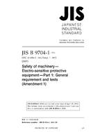 JIS B 9704-1 AMENDMENT 1